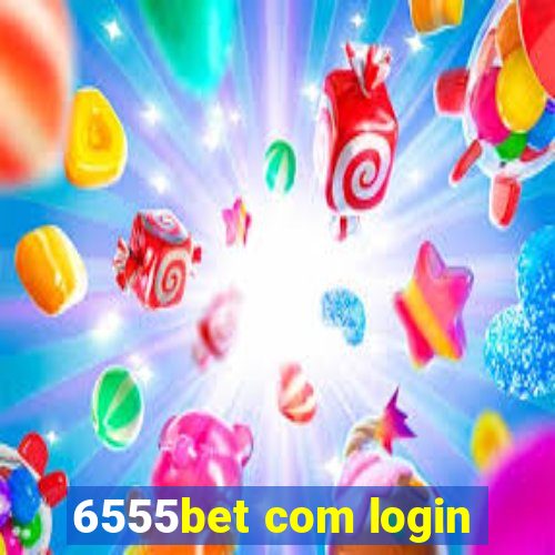 6555bet com login